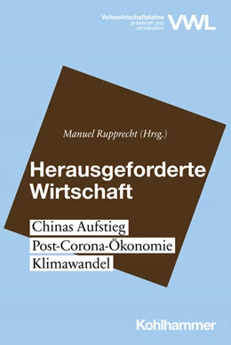 Abbildung von Rupprecht | Herausgeforderte Wirtschaft | 1. Auflage | 2021 | beck-shop.de