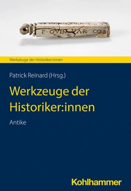 Abbildung von Reinard | Werkzeuge der Historiker:innen | 1. Auflage | 2023 | beck-shop.de