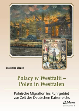 Abbildung von Blazek | Polacy w Westfalii – Polen in Westfalen | 1. Auflage | 2021 | beck-shop.de