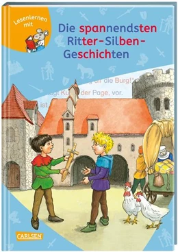 Abbildung von Mechtel / Scheffler | LESEMAUS zum Lesenlernen Sammelbände: Die spannendsten Ritter-Silben-Geschichten | 1. Auflage | 2021 | beck-shop.de