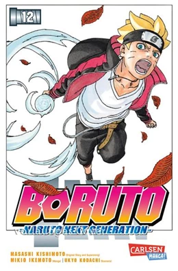 Abbildung von Kishimoto / Kodachi | Boruto - Naruto the next Generation 12 | 1. Auflage | 2021 | beck-shop.de