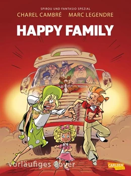 Abbildung von Legendre | Spirou und Fantasio Spezial 35: Happy Family | 1. Auflage | 2022 | beck-shop.de