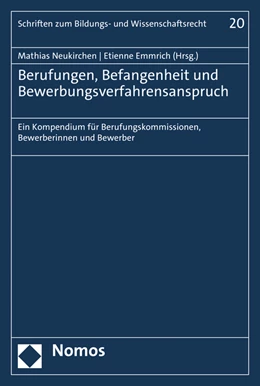 Abbildung von Neukirchen / Emmrich | Berufungen, Befangenheit und Bewerbungsverfahrensanspruch | 1. Auflage | 2021 | beck-shop.de