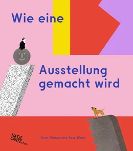 Abbildung von Wie eine Ausstellung gemacht wird | 1. Auflage | 2021 | beck-shop.de