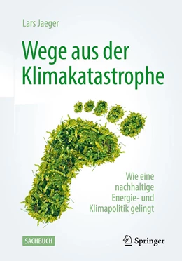 Abbildung von Jaeger | Wege aus der Klimakatastrophe | 1. Auflage | 2021 | beck-shop.de