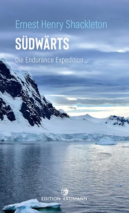 Abbildung von Shackleton | Südwärts | 1. Auflage | 2021 | beck-shop.de