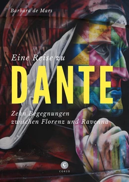 Abbildung von de Mars | Eine Reise zu Dante | 1. Auflage | 2021 | beck-shop.de