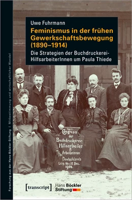 Abbildung von Fuhrmann | Feminismus in der frühen Gewerkschaftsbewegung (1890-1914) | 1. Auflage | 2021 | beck-shop.de