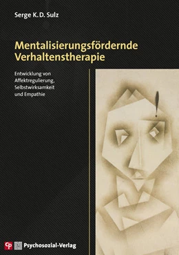 Abbildung von Sulz | Mentalisierungsfördernde Verhaltenstherapie | 1. Auflage | 2021 | beck-shop.de