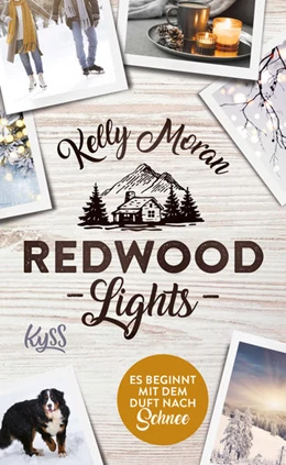 Abbildung von Moran | Redwood Lights - Es beginnt mit dem Duft nach Schnee | 1. Auflage | 2021 | beck-shop.de