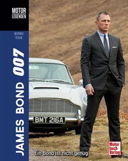 Abbildung von Tesche | Motorlegenden - James Bond 007 | 1. Auflage | 2021 | beck-shop.de