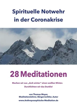 Abbildung von Mayer | Spirituelle Notwehr in der Coronakrise | 1. Auflage | 2021 | beck-shop.de