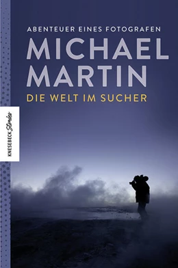 Abbildung von Martin | Die Welt im Sucher | 1. Auflage | 2021 | beck-shop.de