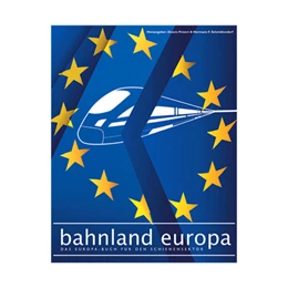 Abbildung von Peizert / Schmidtendorf | Bahnland Europa | 1. Auflage | 2020 | beck-shop.de