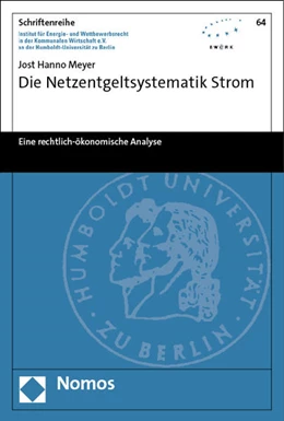 Abbildung von Meyer | Die Netzentgeltsystematik Strom | 1. Auflage | 2021 | Band 64 | beck-shop.de