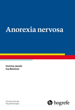 Abbildung von Jacobi / Beintner | Anorexia nervosa | 1. Auflage | 2021 | beck-shop.de