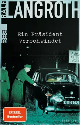 Abbildung von Langroth | Ein Präsident verschwindet | 1. Auflage | 2022 | 2 | beck-shop.de