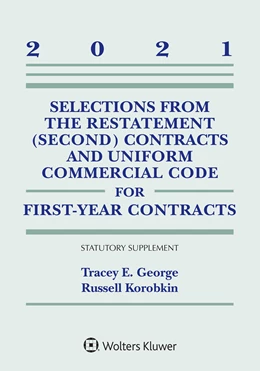 Abbildung von George / Korobkin | Selections from the Restatement (Second) Contracts and Uniform Commercial Code for First-Year Contracts | 1. Auflage | 2021 | beck-shop.de