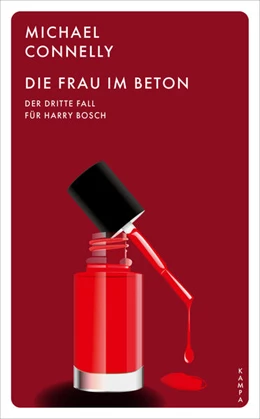 Abbildung von Connelly | Die Frau im Beton | 1. Auflage | 2021 | beck-shop.de