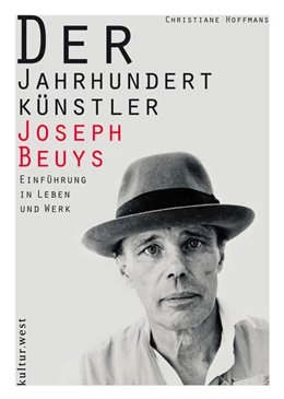 Abbildung von Hoffmans | Der Jahrhundertkünstler Joseph Beuys | 1. Auflage | 2021 | beck-shop.de