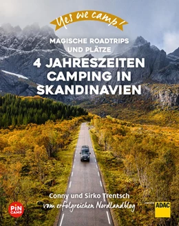 Abbildung von Trentsch | Yes we camp! 4- Jahreszeiten-Camping in Skandinavien | 1. Auflage | 2021 | beck-shop.de