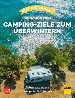 Abbildung von Reichel | Yes we camp! Die schönsten Camping-Ziele zum Überwintern | 1. Auflage | 2021 | beck-shop.de