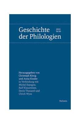 Abbildung von König / Kinder | Geschichte der Philologien | 1. Auflage | 2021 | beck-shop.de