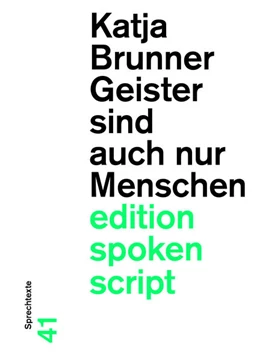 Abbildung von Brunner | Geister sind auch nur Menschen | 1. Auflage | 2021 | beck-shop.de