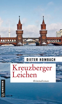 Abbildung von Hombach | Kreuzberger Leichen | 1. Auflage | 2021 | beck-shop.de