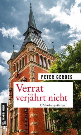 Abbildung von Gerdes | Verrat verjährt nicht | 1. Auflage | 2021 | beck-shop.de