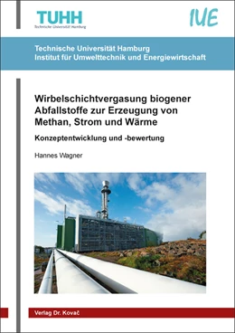 Abbildung von Wagner | Wirbelschichtvergasung biogener Abfallstoffe zur Erzeugung von Methan, Strom und Wärme | 1. Auflage | 2021 | 44 | beck-shop.de