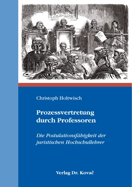 Abbildung von Holtwisch | Prozessvertretung durch Professoren | 1. Auflage | 2021 | 10 | beck-shop.de