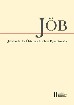 Abbildung von Gastgeber / Preiser-Kapeller | Jahrbuch der österreichischen Byzantinistik / Jahrbuch der Österreichischen Byzantinistik 70/2020 | 1. Auflage | 2021 | beck-shop.de