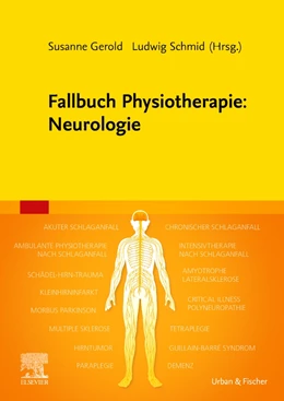 Abbildung von Gerold / Schmid | Fallbuch Physiotherapie: Neurologie | 1. Auflage | 2021 | beck-shop.de