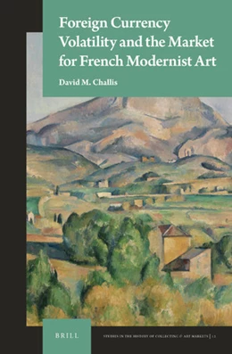 Abbildung von Challis | Foreign Currency Volatility and the Market for French Modernist Art | 1. Auflage | 2021 | beck-shop.de