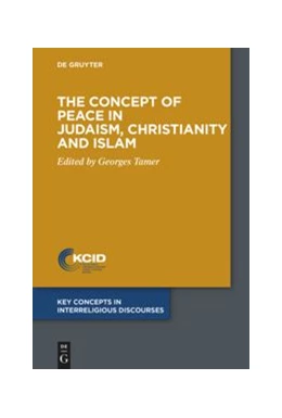 Abbildung von Tamer | The Concept of Peace in Judaism, Christianity and Islam | 1. Auflage | 2020 | beck-shop.de