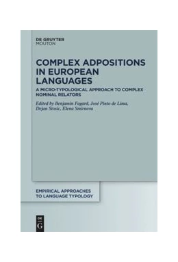 Abbildung von Fagard / Pinto de Lima | Complex Adpositions in European Languages | 1. Auflage | 2020 | beck-shop.de