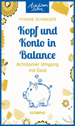 Abbildung von Schrader | Kopf und Konto in Balance | 1. Auflage | 2022 | beck-shop.de