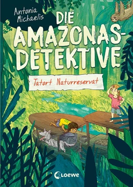 Abbildung von Michaelis | Die Amazonas-Detektive (Band 2) - Tatort Naturreservat | 1. Auflage | 2021 | beck-shop.de