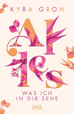 Abbildung von Groh | Alles, was ich in dir sehe (Alles-Trilogie, Band 1) | 1. Auflage | 2022 | beck-shop.de