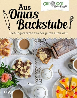 Abbildung von CALLEkocht | Aus Omas Backstube | 1. Auflage | 2021 | beck-shop.de