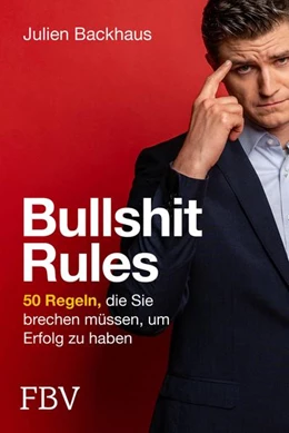 Abbildung von Backhaus | Bullshit Rules | 1. Auflage | 2021 | beck-shop.de