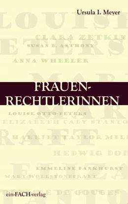 Abbildung von Meyer | Frauenrechtlerinnen | 1. Auflage | 2022 | beck-shop.de