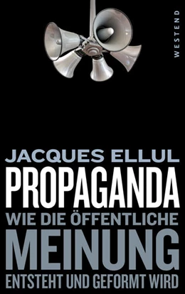 Abbildung von Ellul | Propaganda | 1. Auflage | 2021 | beck-shop.de