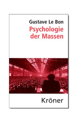 Abbildung von Le Bon / König | Psychologie der Massen | 16. Auflage | 2021 | beck-shop.de