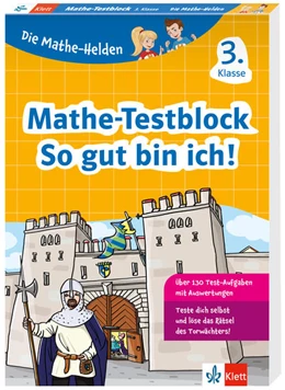 Abbildung von Klett Die Mathe-Helden: Mathe-Testblock So gut bin ich! 3. Klasse | 1. Auflage | 2021 | beck-shop.de