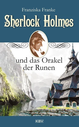 Abbildung von Franke | Sherlock Holmes und das Orakel der Runen | 1. Auflage | 2021 | beck-shop.de