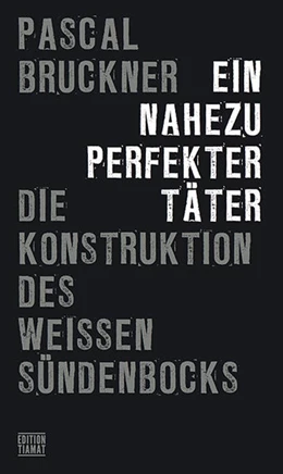 Abbildung von Bruckner | Ein nahezu perfekter Täter | 1. Auflage | 2021 | beck-shop.de