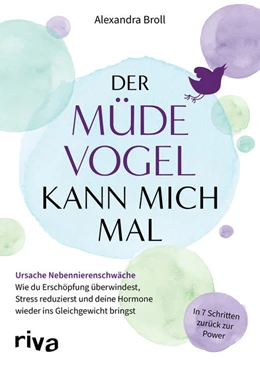 Abbildung von Broll | Der müde Vogel kann mich mal | 1. Auflage | 2021 | beck-shop.de