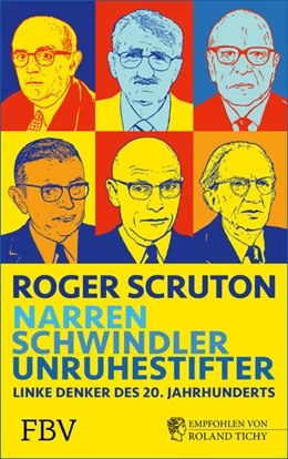 Abbildung von Scruton | Narren, Schwindler, Unruhestifter | 1. Auflage | 2021 | beck-shop.de